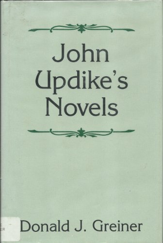 Stock image for John Updike's Novels for sale by ThriftBooks-Atlanta