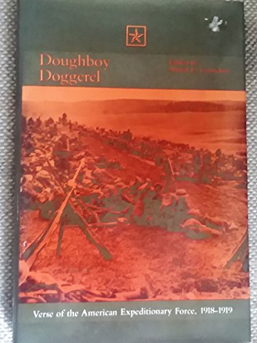 Beispielbild fr Doughboy Doggerel: Verse of the American Expeditionary Force, 1918-1919 zum Verkauf von HPB-Red