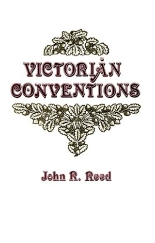 Beispielbild fr Victorian Conventions zum Verkauf von Books From California