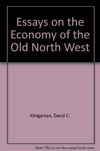 Essays on the Economy of the Old Northwest