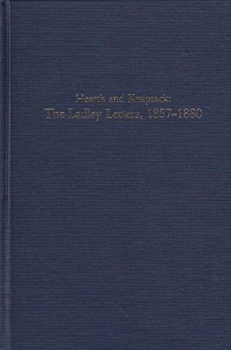 Hearth and Knapsack: The Ladley Letters, 1857-1880 (9780821408858) by Becker, Carl; Thomas, Ritchie