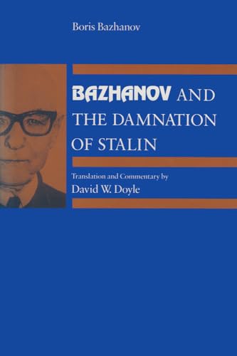 9780821409480: Bazhanov and the Damnation of Stalin