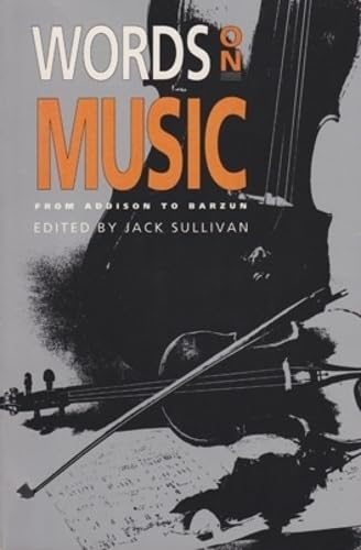 Stock image for Words On Music: From Addison To Barzun for sale by Hawking Books