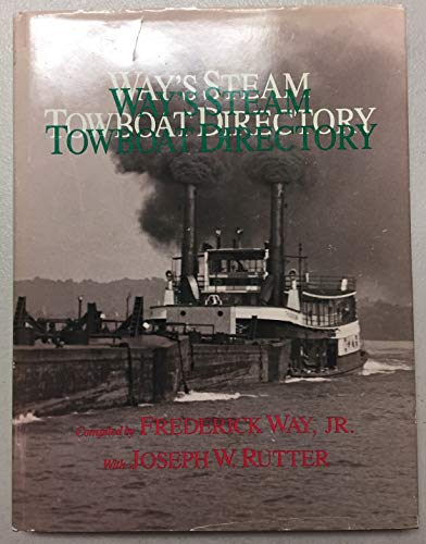 Imagen de archivo de Way's Steam Towboat Directory a la venta por The Red Onion Bookshoppe