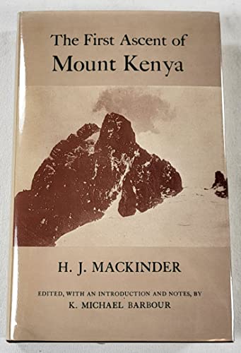 Imagen de archivo de The First Ascent of Mount Kenya. a la venta por Grendel Books, ABAA/ILAB