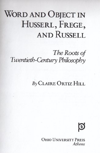 9780821410028: Word and Object in Husserl, Frege, and Russell: The Roots of Twentieth-Century Philosophy: Vol 17