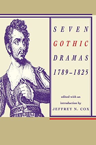 9780821410653: Seven Gothic Dramas, 1789–1825: 1789-1825