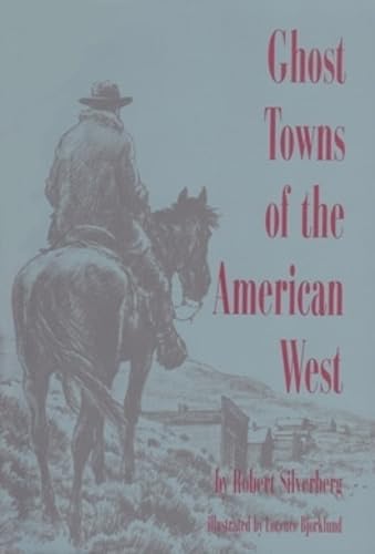 Beispielbild fr Ghost Towns of the American West zum Verkauf von Booketeria Inc.