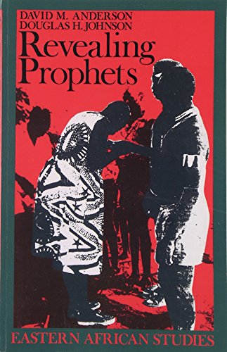 Imagen de archivo de Revealing Prophets: Prophecy In Eastern African History (Eastern African Studies) a la venta por HPB Inc.