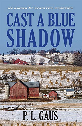 Imagen de archivo de Cast a Blue Shadow: An Amish-Country Mystery a la venta por Hawking Books