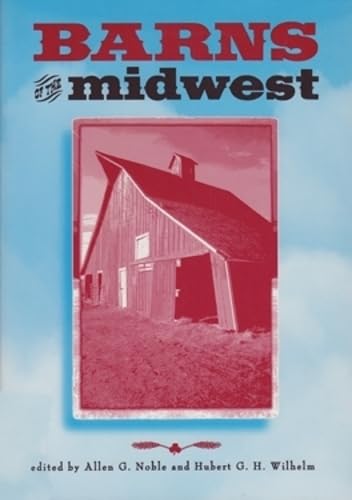 Beispielbild fr Barns of the Midwest zum Verkauf von Better World Books