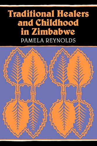 Beispielbild fr Traditional Healers and Childhood in Zimbabwe zum Verkauf von ThriftBooks-Atlanta