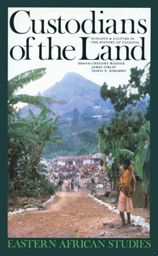 9780821411346: Custodians of the Land: Ecology & Culture in the History of Tanzania