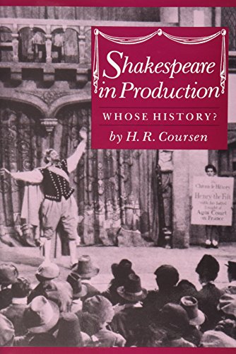 Shakespeare In Production: Whose History?