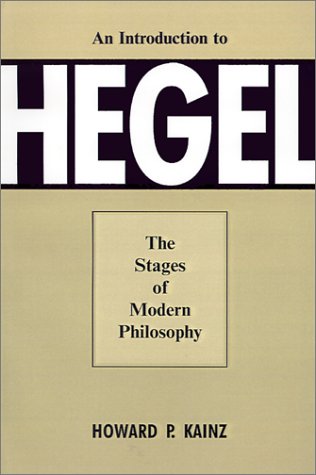 9780821411421: An Introduction To Hegel: The Stages of Modern Philosophy
