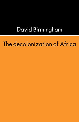 Beispielbild fr The Decolonization of Africa zum Verkauf von Better World Books