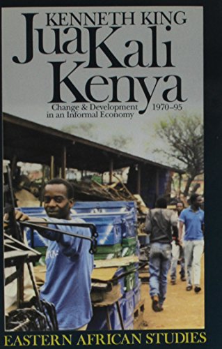 9780821411568: Jua Kali Kenya: Change and Development in an Informal Economy, 1970-1995 (Eastern African Studies)