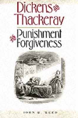 Beispielbild fr Dickens and Thackeray: Punishment and Forgiveness zum Verkauf von Wonder Book
