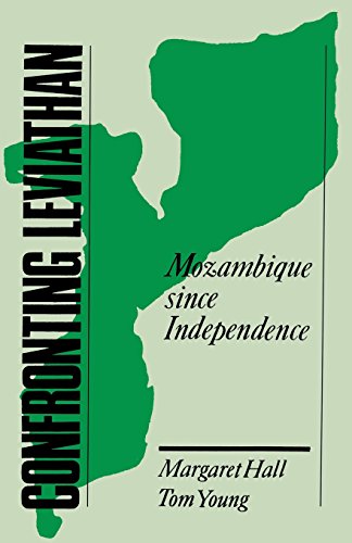 Confronting Leviathan: Mozambique Since Independence (9780821411919) by Margaret Hall; Tom Young