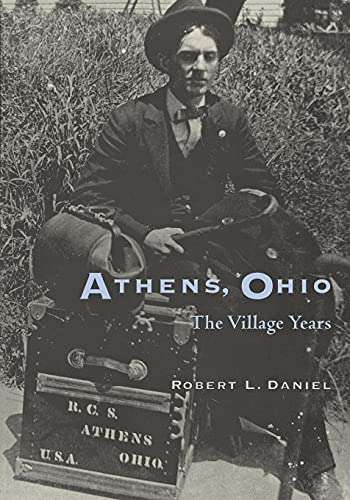 9780821411964: Athens, Ohio: The Village Years