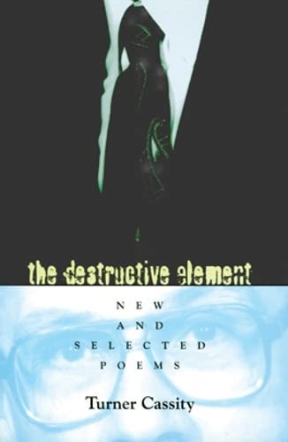 9780821412213: The Destructive Element: New and Selected Poems