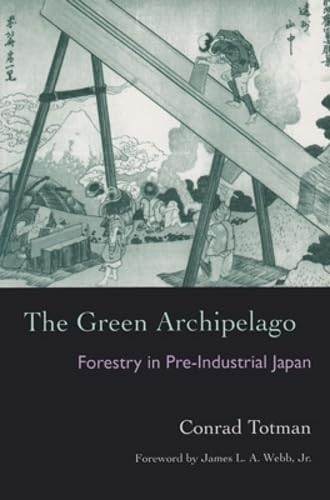 Imagen de archivo de Green Archipelago: Forestry in Pre-Industrial Japan. a la venta por Powell's Bookstores Chicago, ABAA