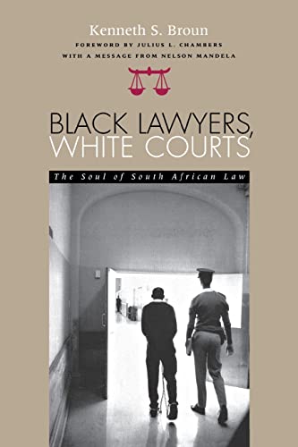 Stock image for Black Lawyers, White Courts: The Soul of South African Law for sale by HPB-Red