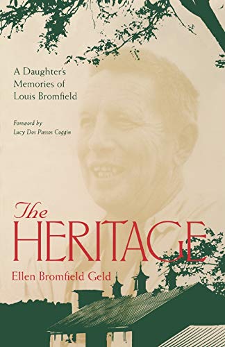 Stock image for The Heritage A Daughter's Memoir Of Louis Bromfield for sale by PBShop.store US