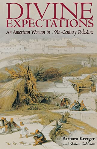 9780821412954: Divine Expectations: An American Woman In Nineteenth-Century Palestine