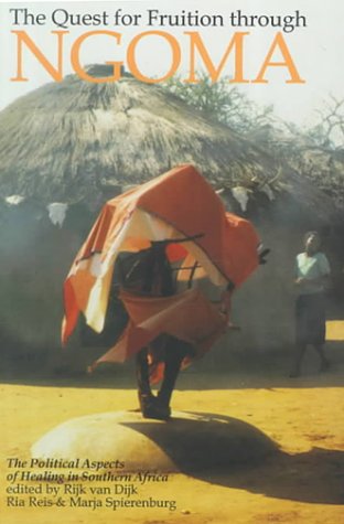 Beispielbild fr Quest for Fruition through Ngoma: The Political Aspects of Healing in Southern Africa. zum Verkauf von Powell's Bookstores Chicago, ABAA