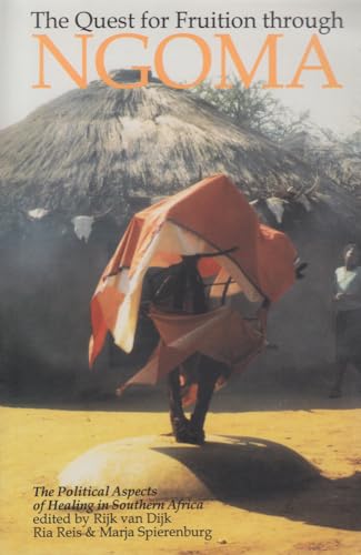 Imagen de archivo de The Quest for Fruition Through Ngoma : The Political Aspects of Healing in Southern Africa a la venta por Better World Books