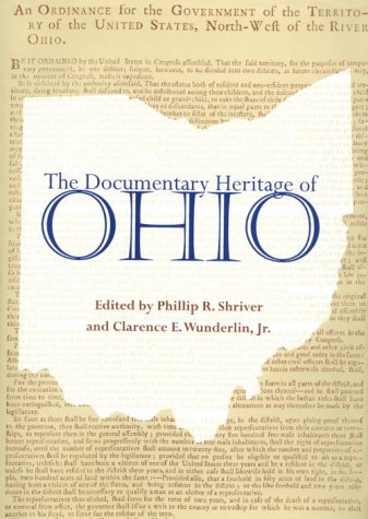 Beispielbild fr The Documentary Heritage Of Ohio (Ohio Bicentennial Series) zum Verkauf von Ergodebooks