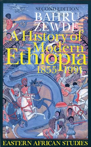 Stock image for A History of Modern Ethiopia, 1855-1991 : Second Edition for sale by Better World Books