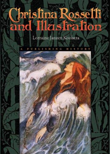 Beispielbild fr Christina Rossetti & Illustration: A Publishing History zum Verkauf von Alan Angele Popular Culture, IOBA