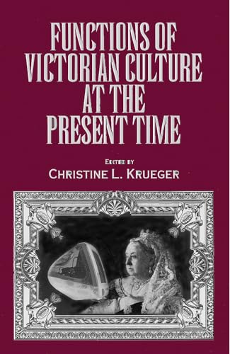 Stock image for Functions of Victorian Culture at the Present Time for sale by Bingo Used Books