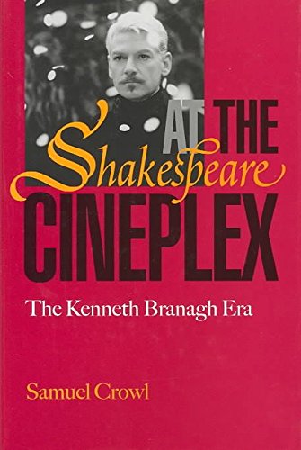 Beispielbild fr Shakespeare at the Cineplex : The Kenneth Branagh Era zum Verkauf von Better World Books