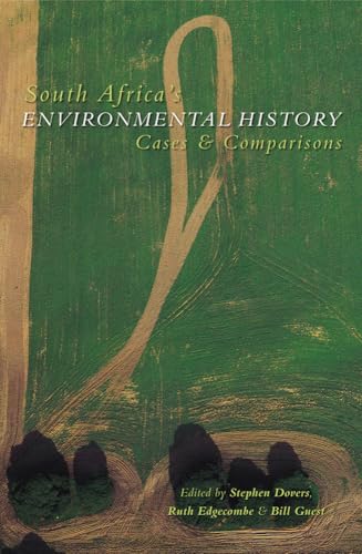 9780821414989: South Africa’s Environmental History: Cases and Comparisons (Series in Ecology and History)