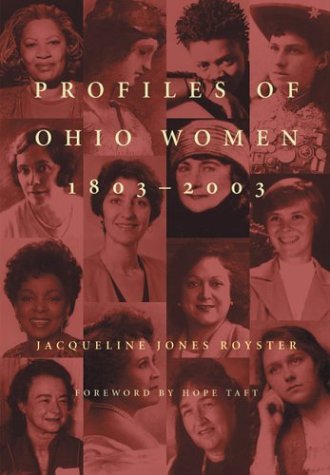 Imagen de archivo de Profiles of Ohio Women, 1803-2003 a la venta por ThriftBooks-Dallas