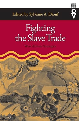 9780821415160: Fighting the Slave Trade: West African Strategies (Western African Studies)