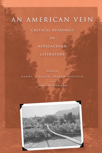 Stock image for An American Vein : Critical Readings in Appalachian Literature for sale by Better World Books