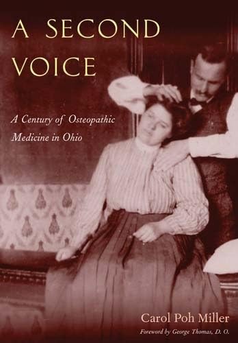 9780821415931: A Second Voice: A Century of Osteopathic Medicine in Ohio