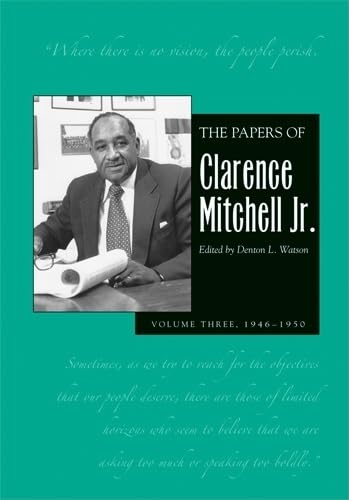 Stock image for The Papers of Clarence Mitchell V 3 Format: Hardcover for sale by INDOO