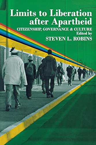 Limits to Liberation After Apartheid; Citizenship Governance & Culture