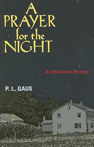 Imagen de archivo de A Prayer for the Night : An Ohio Amish Mystery a la venta por Better World Books