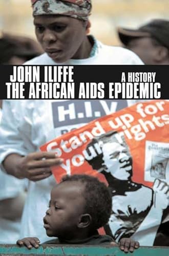 Stock image for The African AIDS Epidemic: A History for sale by SecondSale