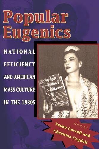 Stock image for Popular Eugenics National Efficiency and American Mass Culture in the 1930s for sale by PBShop.store US