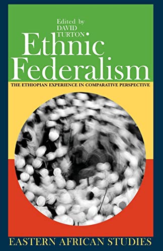 Beispielbild fr Ethnic Federalism: The Ethiopian Experience in Comparative Perspective (Eastern African Studies) zum Verkauf von Midtown Scholar Bookstore