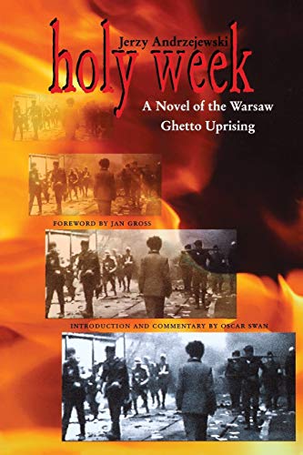 Imagen de archivo de Holy Week: A Novel of the Warsaw Ghetto Uprising a la venta por Singing Saw Books