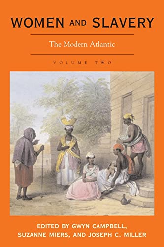 Beispielbild fr Women and Slavery, Volume Two The Modern Atlantic zum Verkauf von Revaluation Books