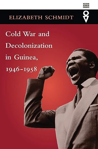 9780821417638: Cold War and Decolonization in Guinea, 1946-1958